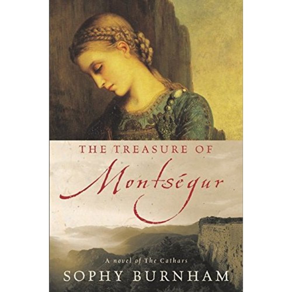 The Treasure of Montsegur: A Novel of the Cathars (Hardcover)